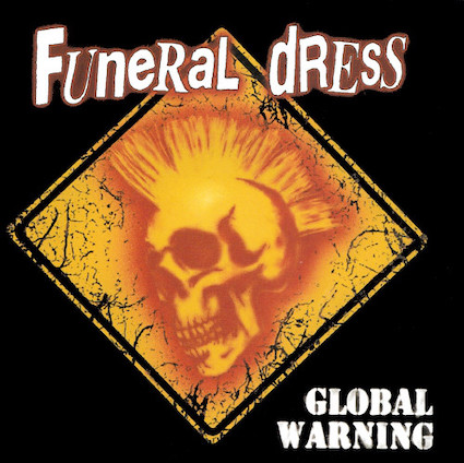 Funeral Dress : Global Warning CD